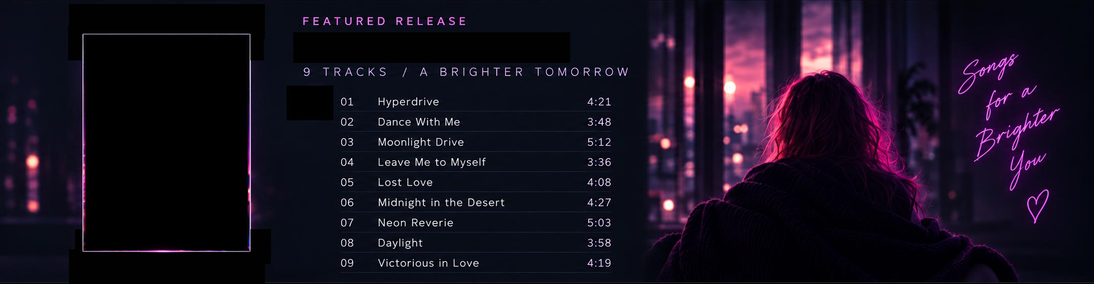Featured release. Nine tracks for a brighter tomorrow. Songs for a brighter you.